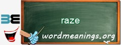 WordMeaning blackboard for raze